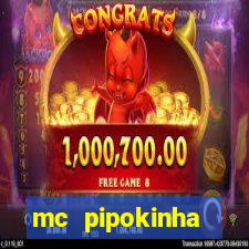 mc pipokinha privacy videos